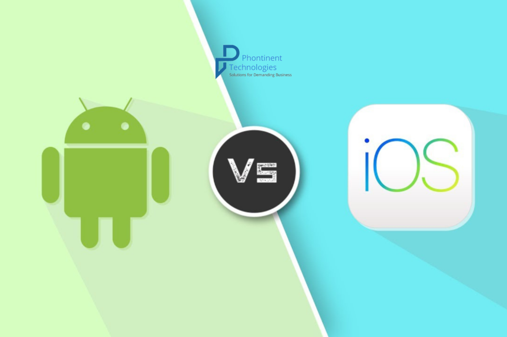 ios vs Android which is better platform for apps? A Comparative Study